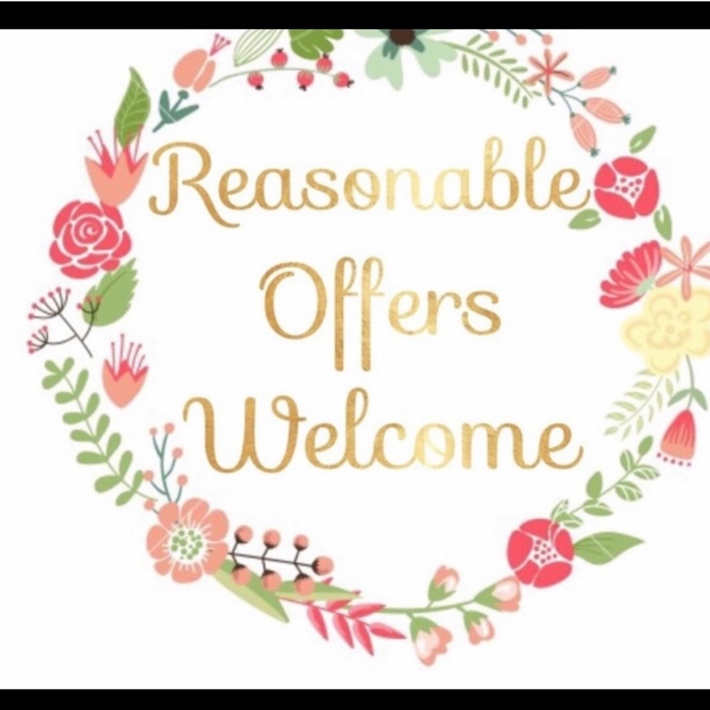 Reasonable Offers Always Accepted!